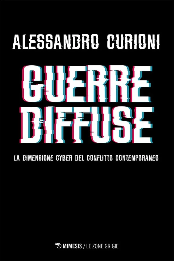 Copertina del libro Guerre Diffuse di Alessandro Curioni